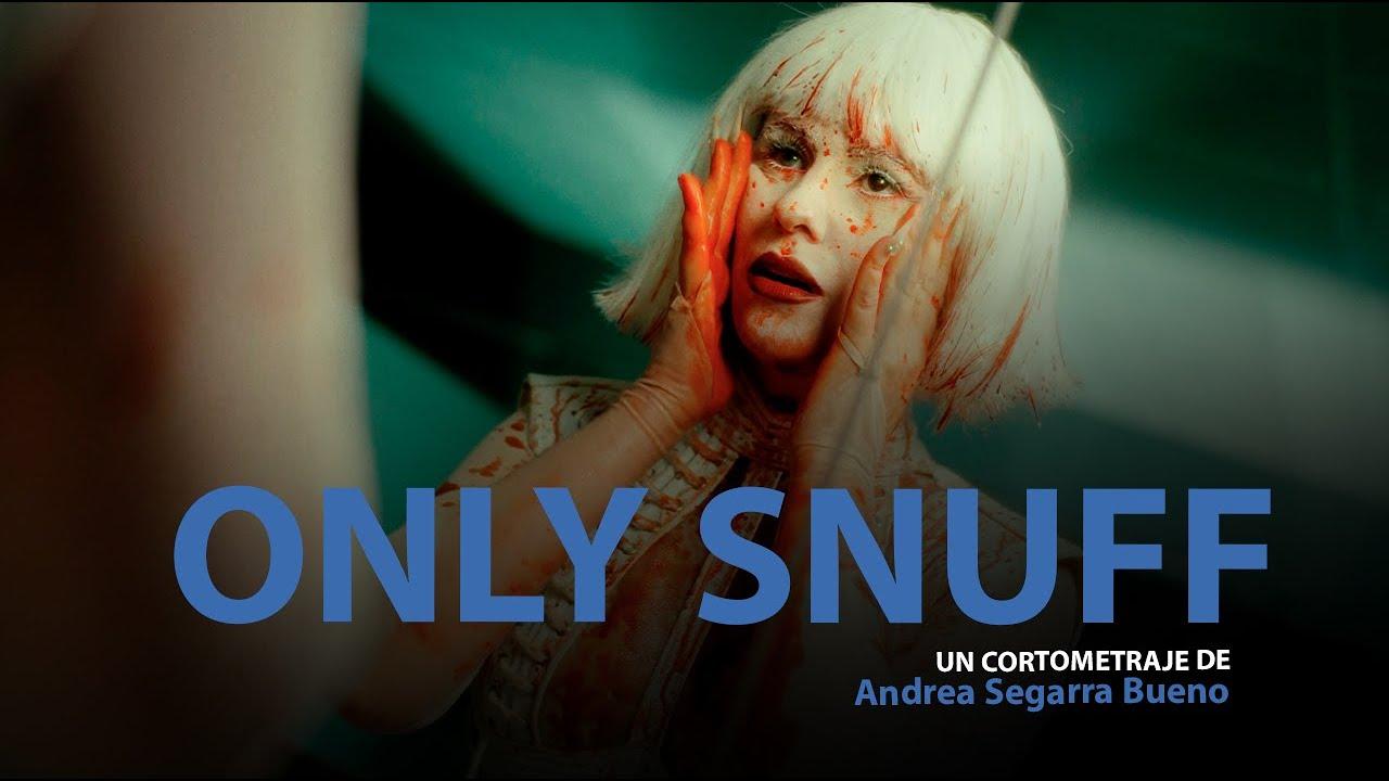 Only Snuff Trailer