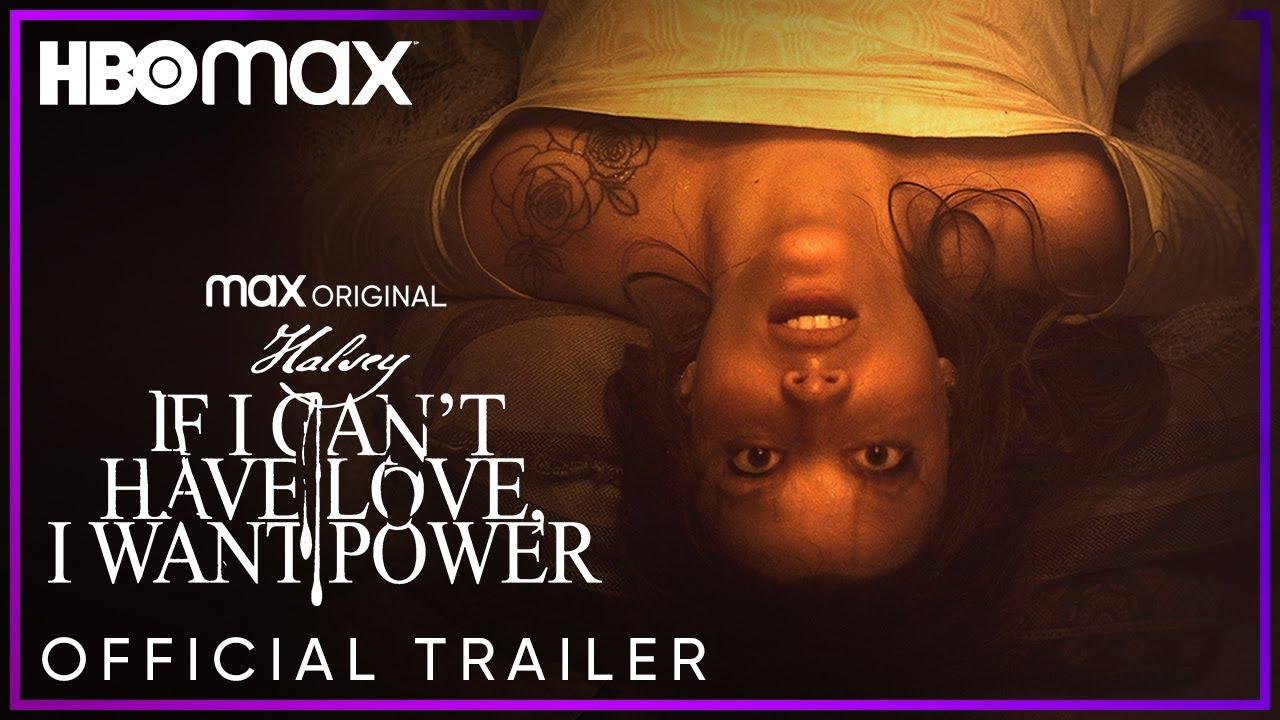 If I Can't Have Love, I Want Power Trailer