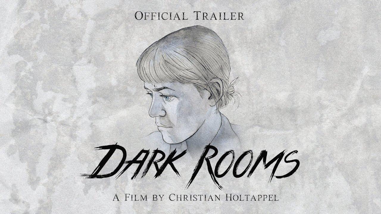 Dark Rooms Trailer