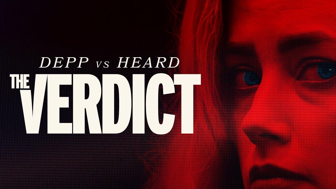 Depp vs Heard: The Verdict Trailer