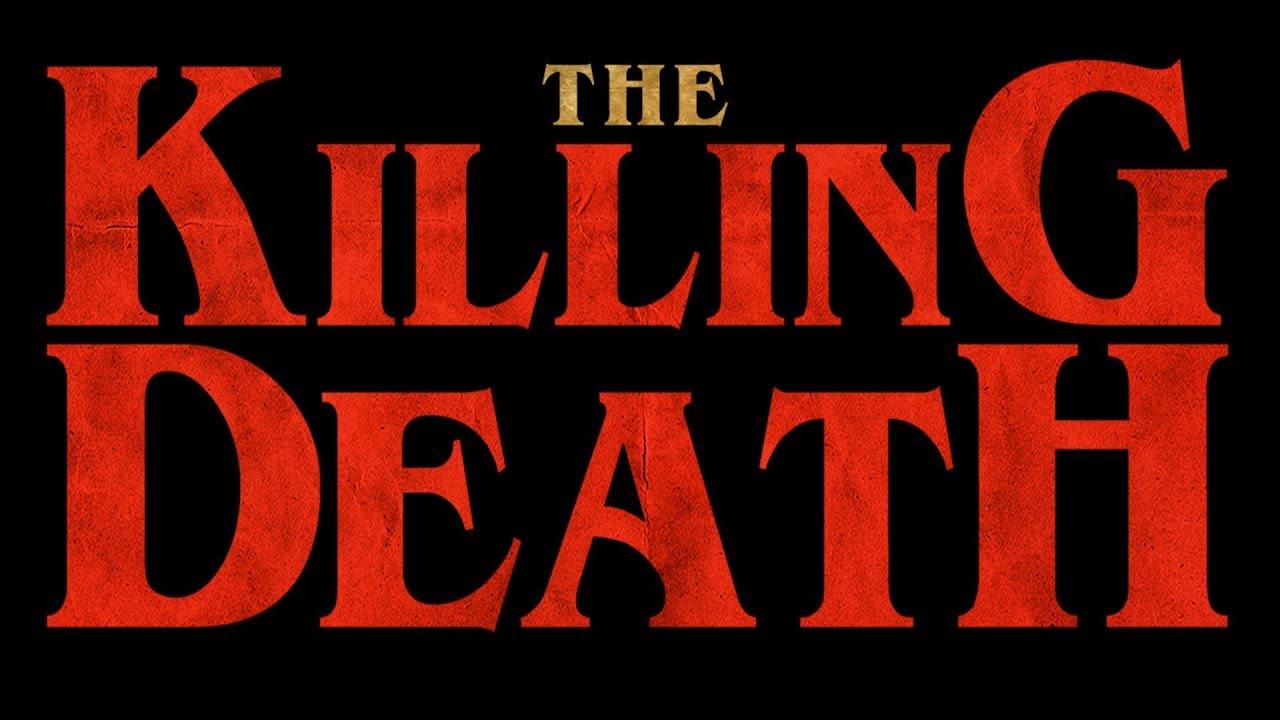 The Killing Death Trailer