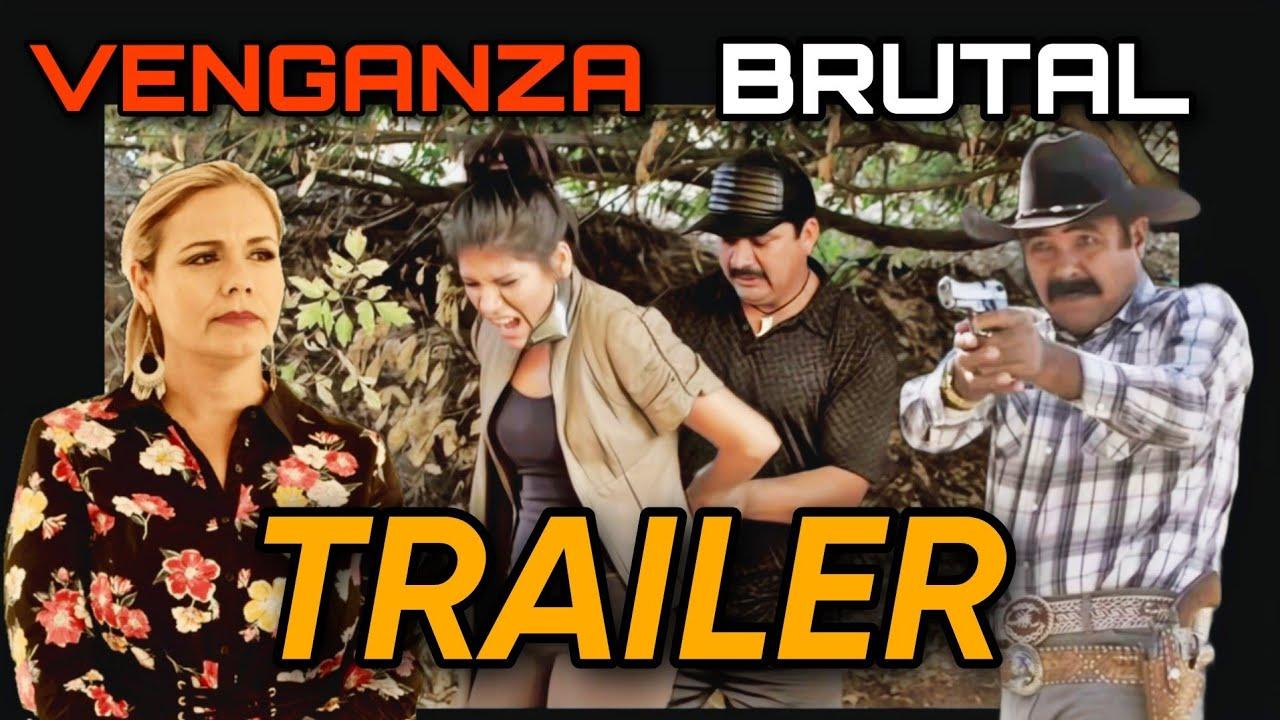 Venganza Brutal Trailer