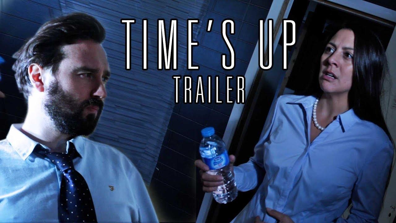 Time's Up Trailer
