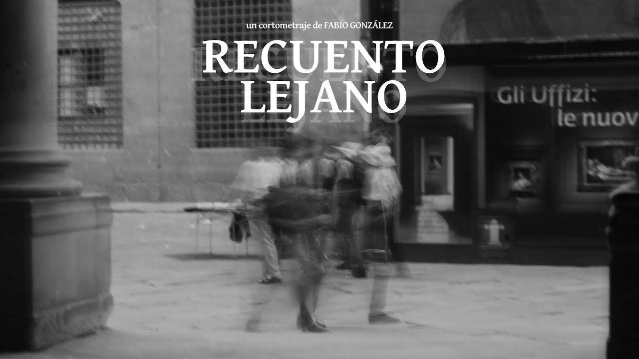 Recuento Lejano Trailer