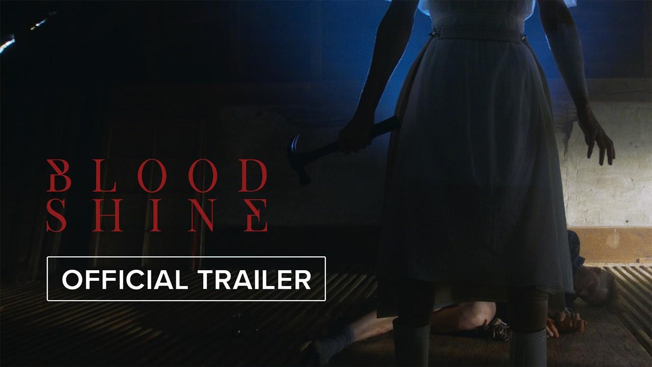 Blood Shine Trailer