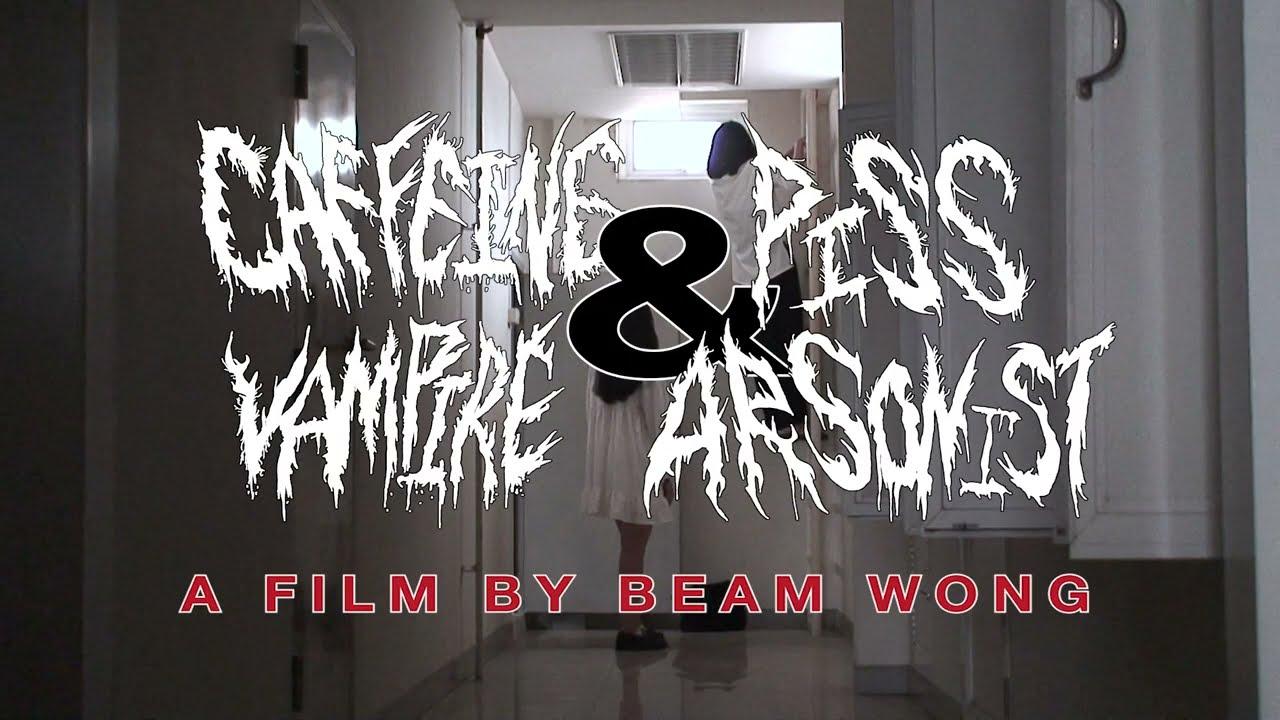 Caffeine Vampire and Piss Arsonist Trailer