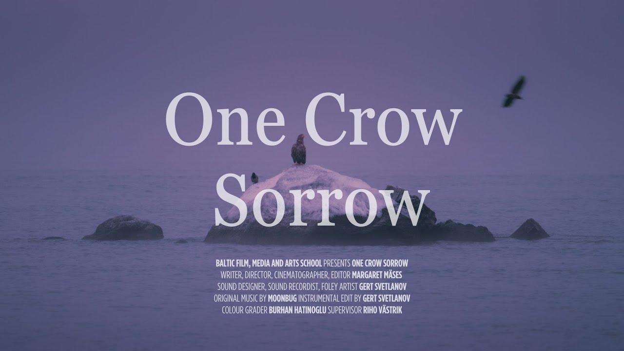 One Crow Sorrow Trailer
