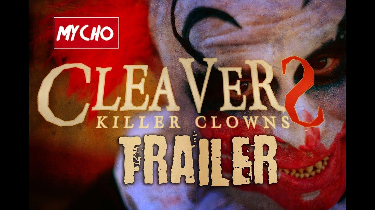 Cleavers: Killer Clowns Trailer