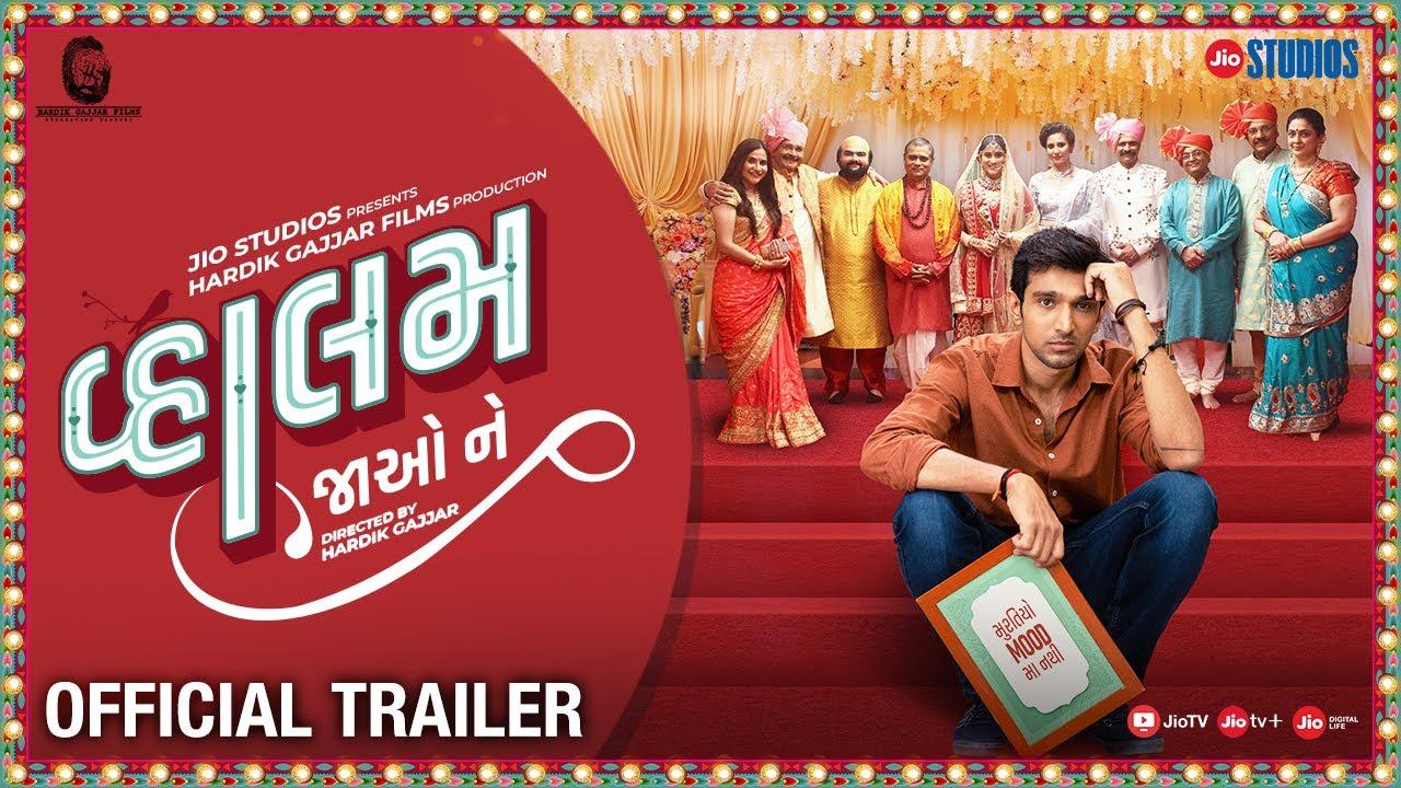 Vaahlam Jaao Ne Trailer