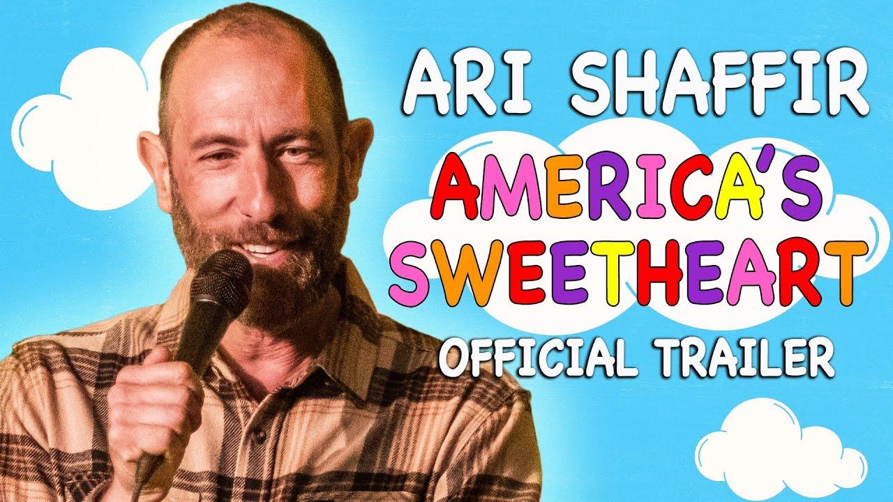 Ari Shaffir: America's Sweetheart Trailer