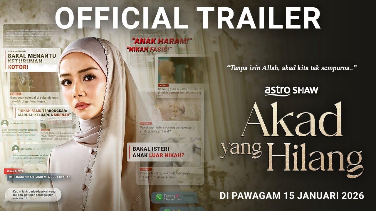Akad Yang Hilang Trailer