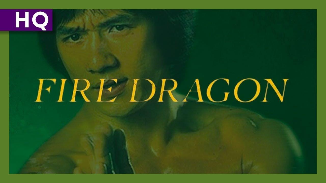 Fire Dragon Trailer