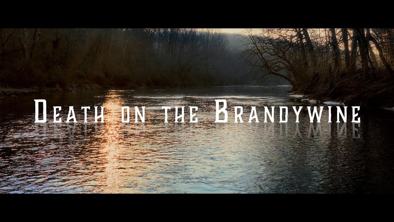Death on the Brandywine Trailer