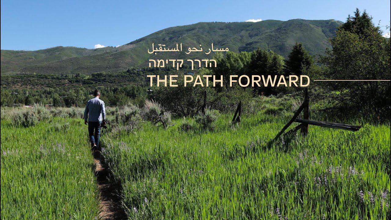 The Path Forward Trailer
