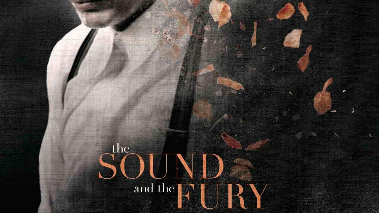 The Sound and the Fury Trailer