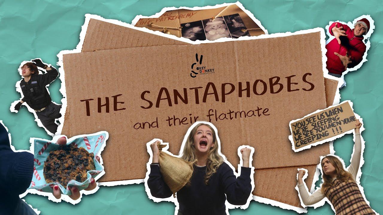 THE SANTAPHOBES and their flatmate Trailer