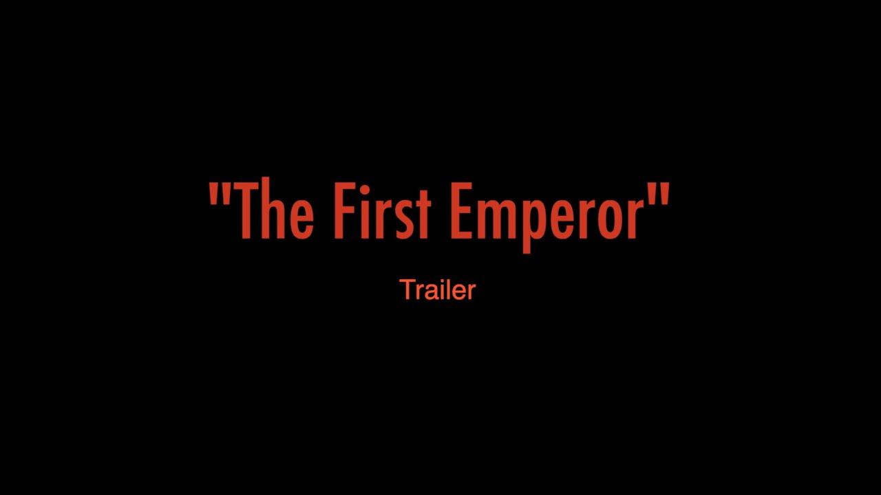 The First Emperor Trailer