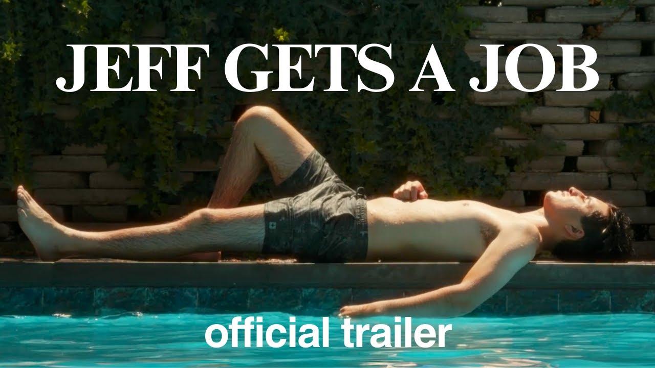 Jeff Gets A Job Trailer