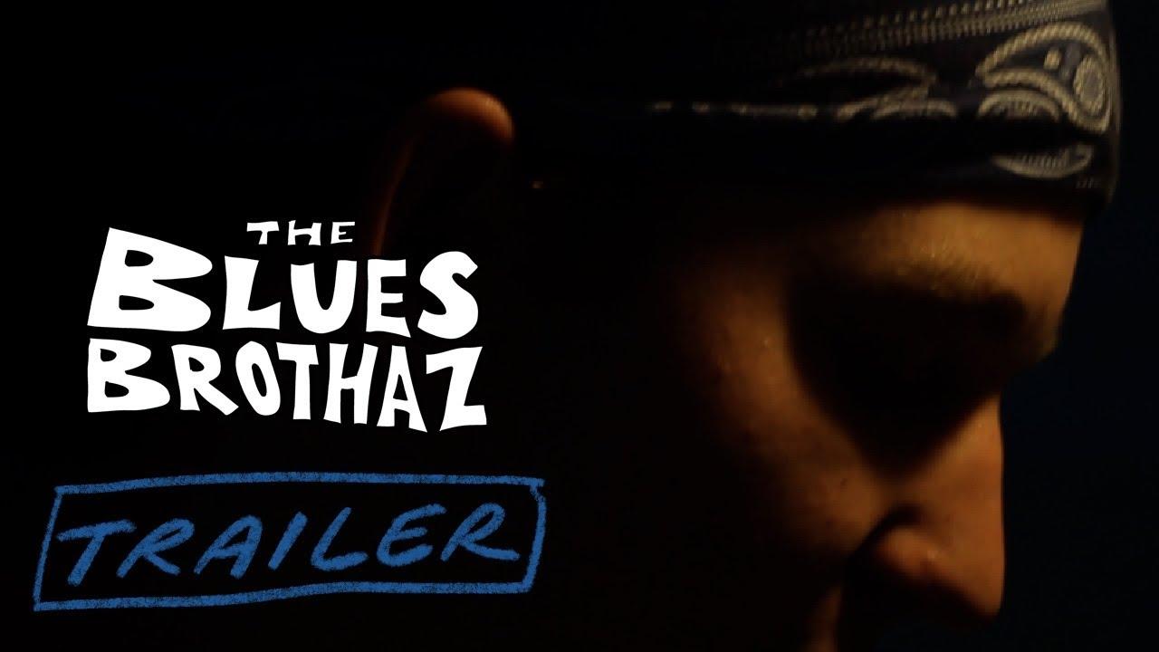 The Blues Brothaz Trailer