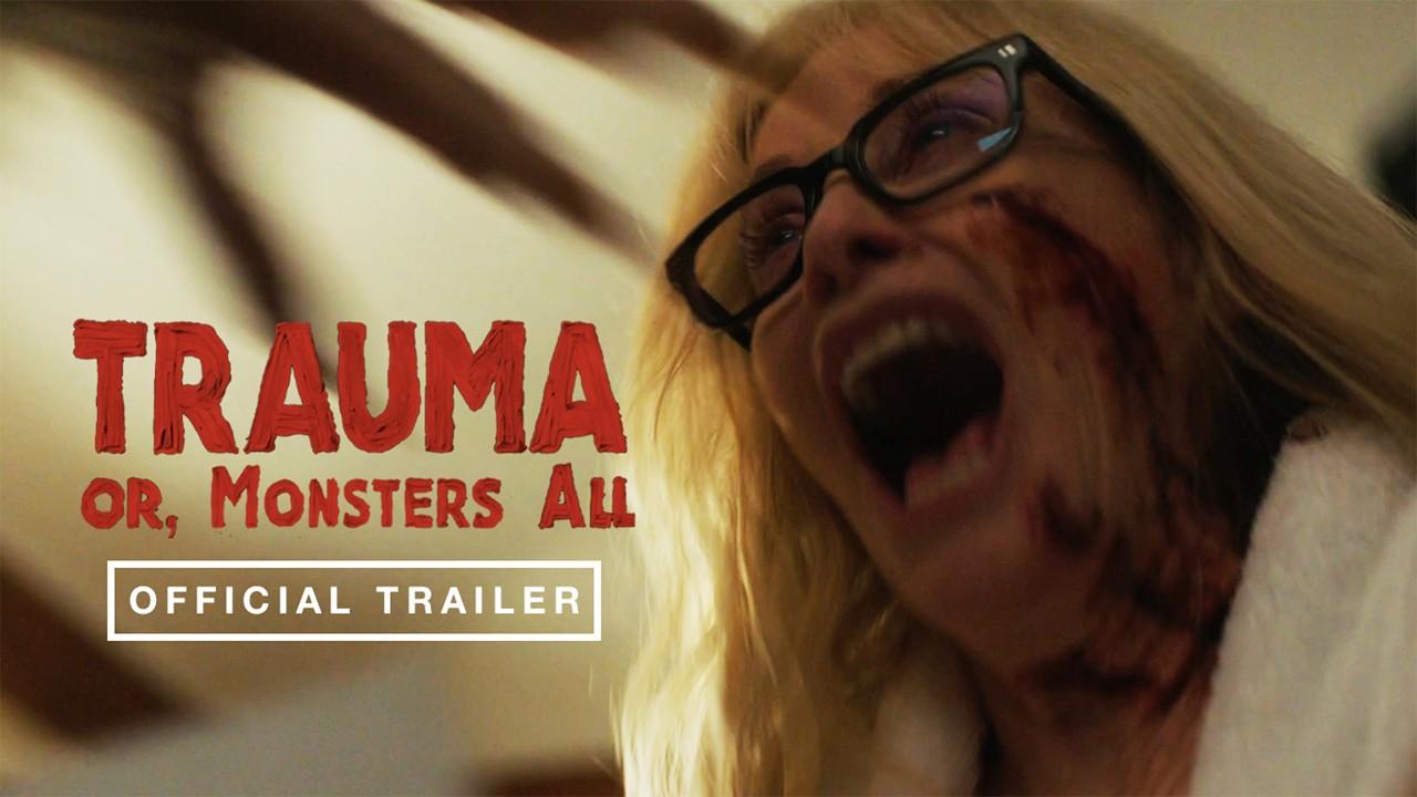 Trauma or, Monsters All Trailer