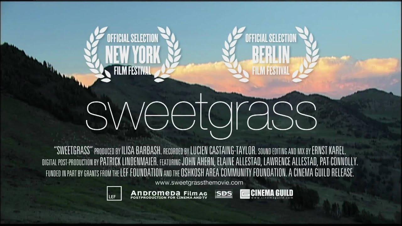 Sweetgrass Trailer
