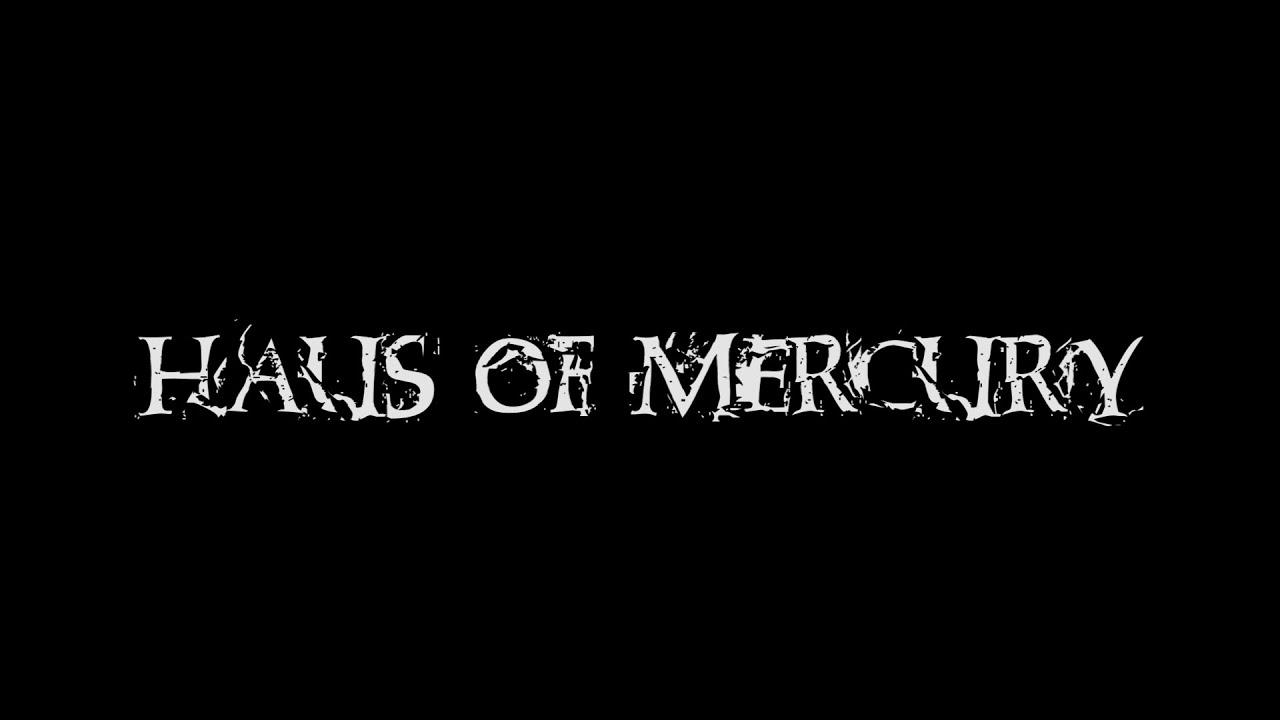 Haus of Mercury Trailer