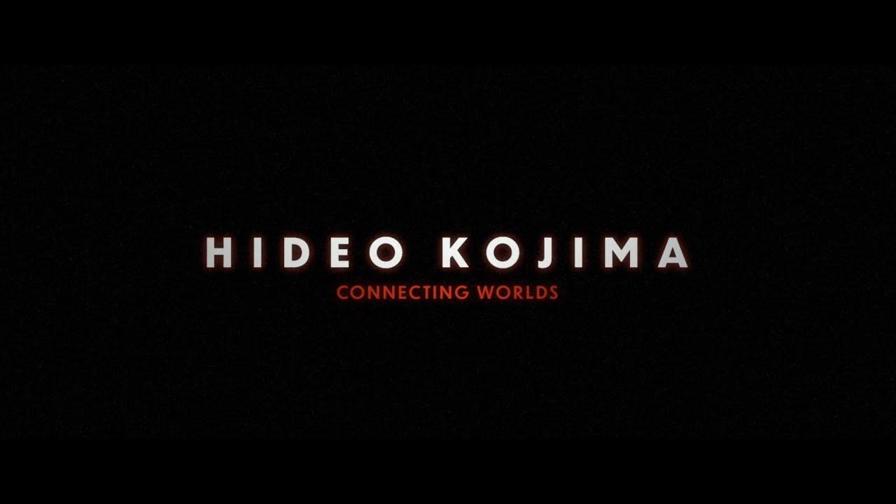 Hideo Kojima: Connecting Worlds Trailer