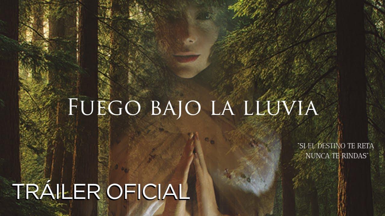 Fuego Bajo La Lluvia Trailer