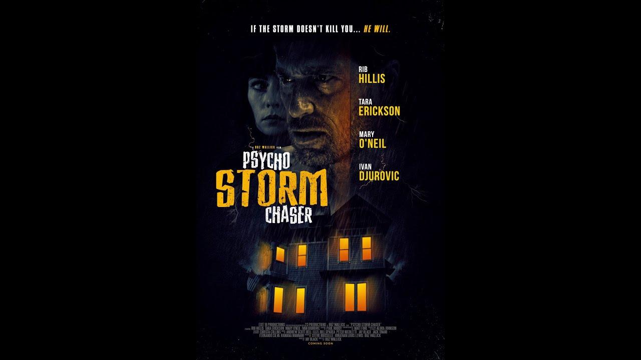 Psycho Storm Chaser Trailer