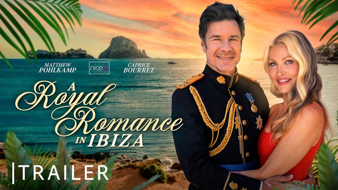A Royal Romance in Ibiza Trailer