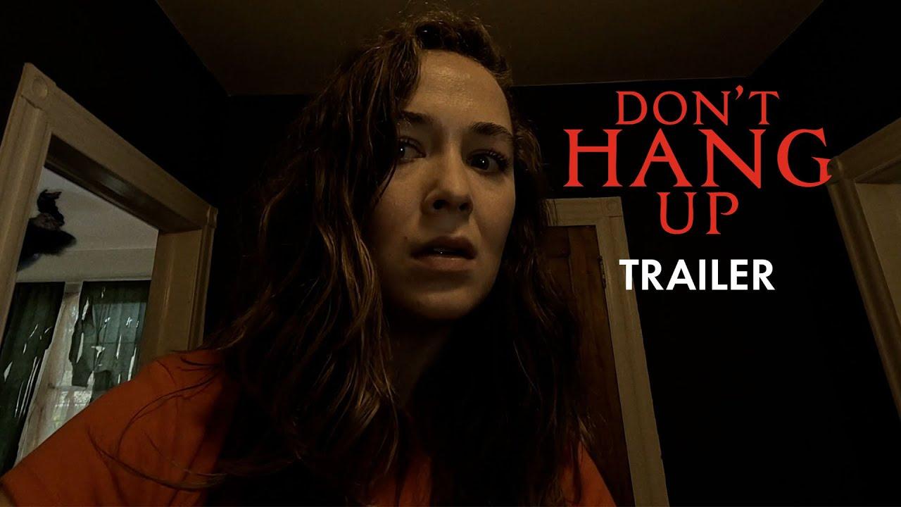 Don't Hang Up Trailer