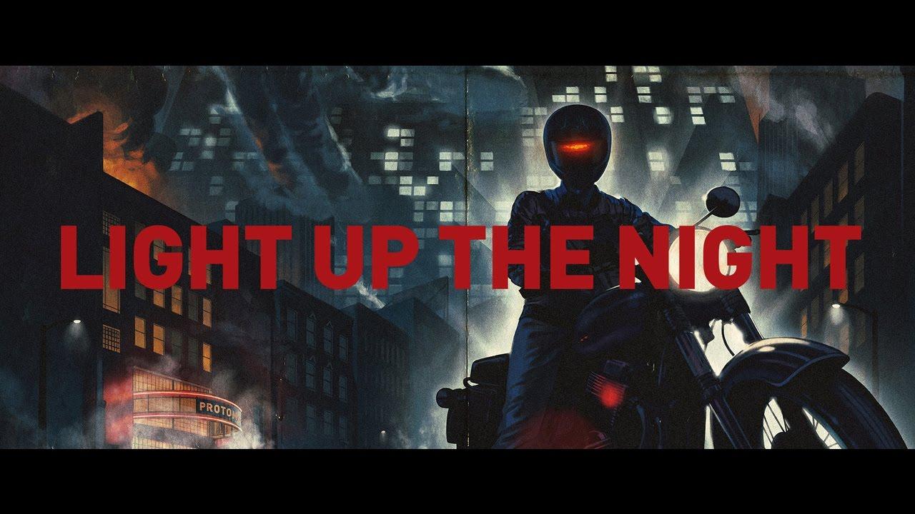 Light Up the Night Trailer