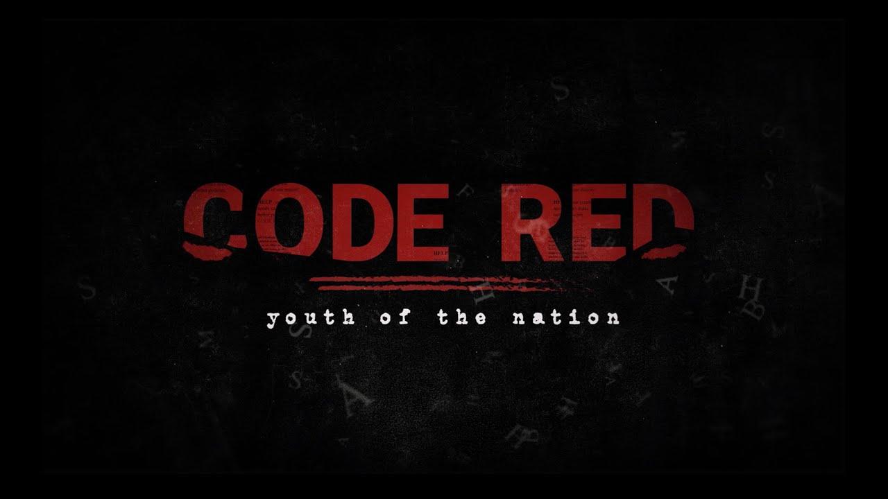 Code Red: Youth of the Nation Trailer