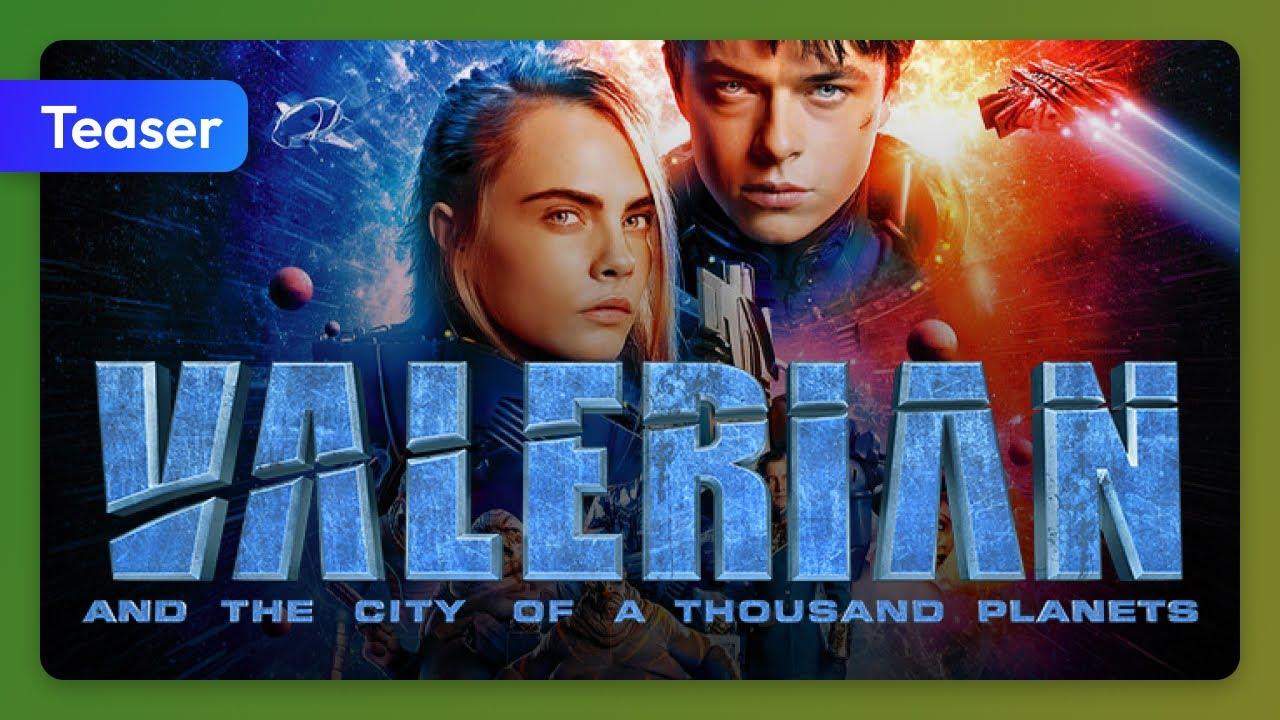 Valerian and the City of a Thousand Planets Trailer