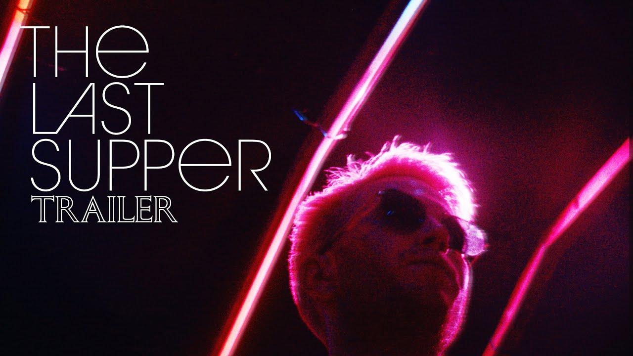 The Last Supper Trailer