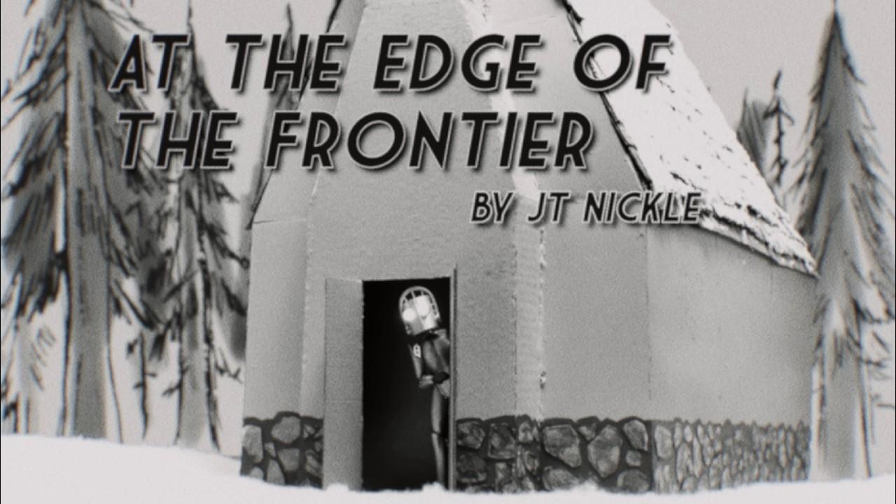 At the Edge of the Frontier Trailer