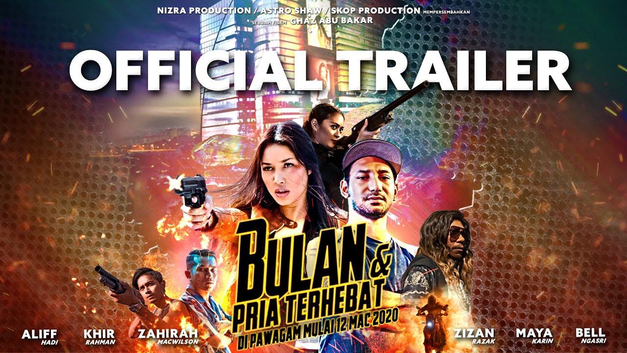 Bulan & Pria Terhebat Trailer