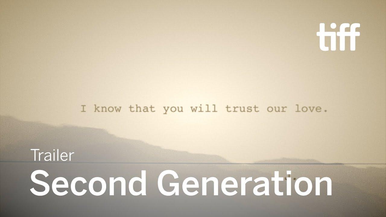 Second Generation Trailer