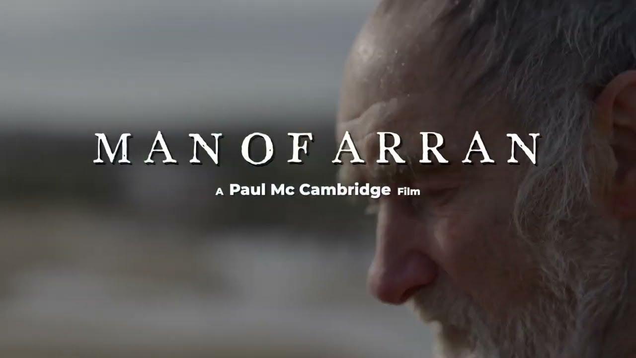 Man of Arran Trailer