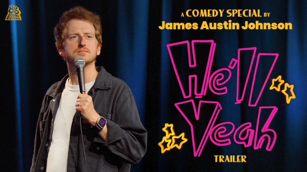James Austin Johnson - He'll Yeah Trailer