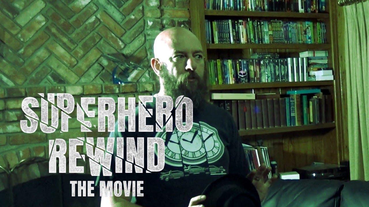 Superhero Rewind - The Movie Trailer