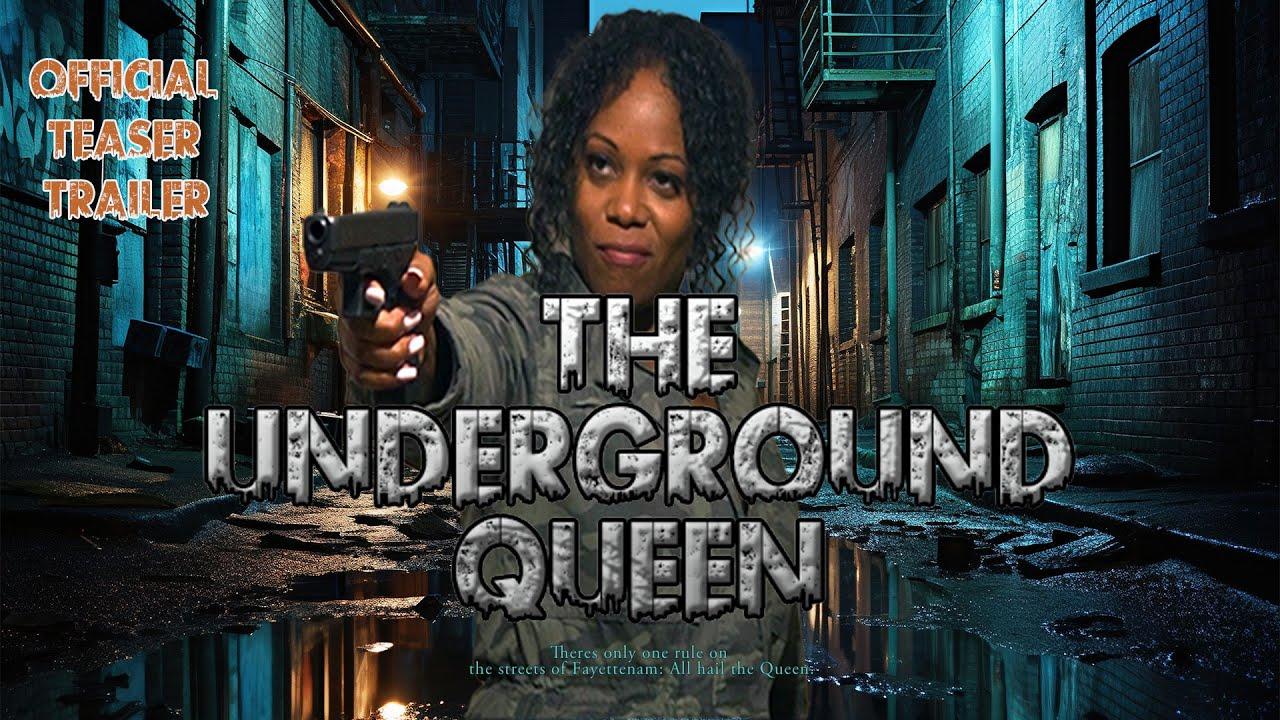 The Underground Queen Trailer