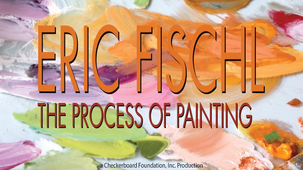 Eric Fischl: The Process of Painting Trailer