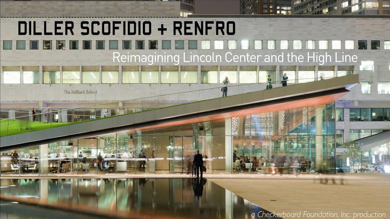Diller Scofidio + Renfro: Reimagining Lincoln Center and the High Line Trailer