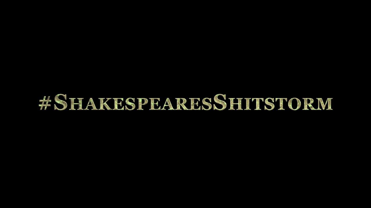 #Shakespeare's Shitstorm Trailer