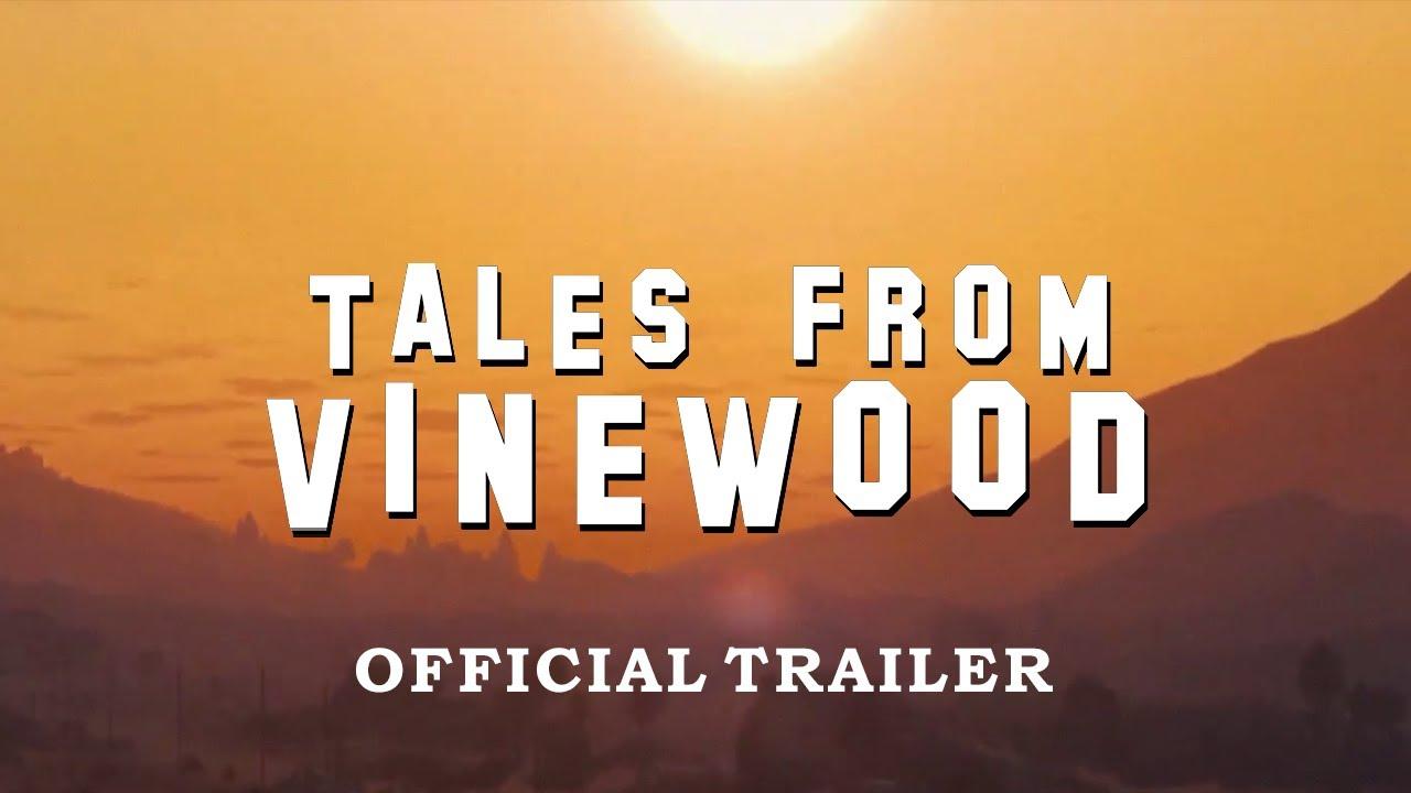 Tales from Vinewood Trailer