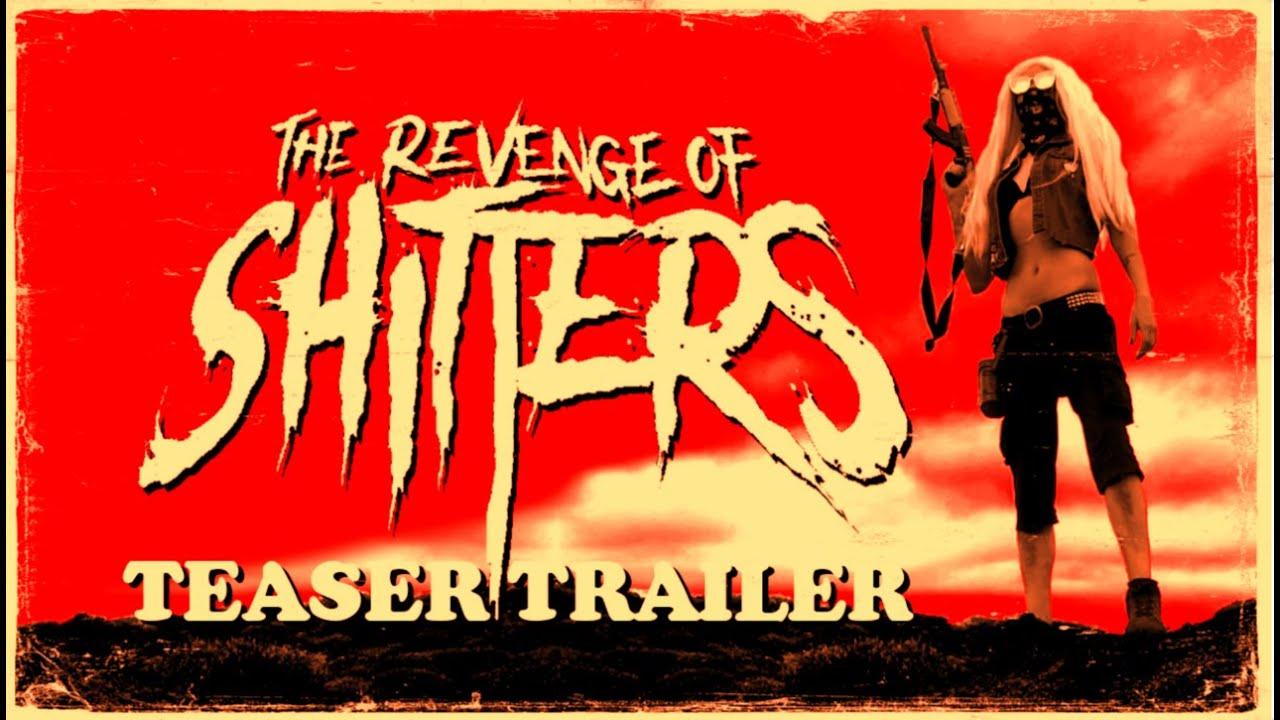 The Revenge of Shitters Trailer