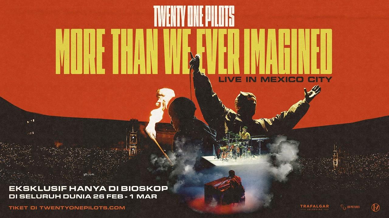 Twenty One Pilots: More Than We Ever Imagined Trailer