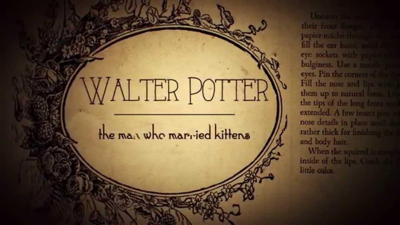 Walter Potter: The Man Who Married Kittens Trailer