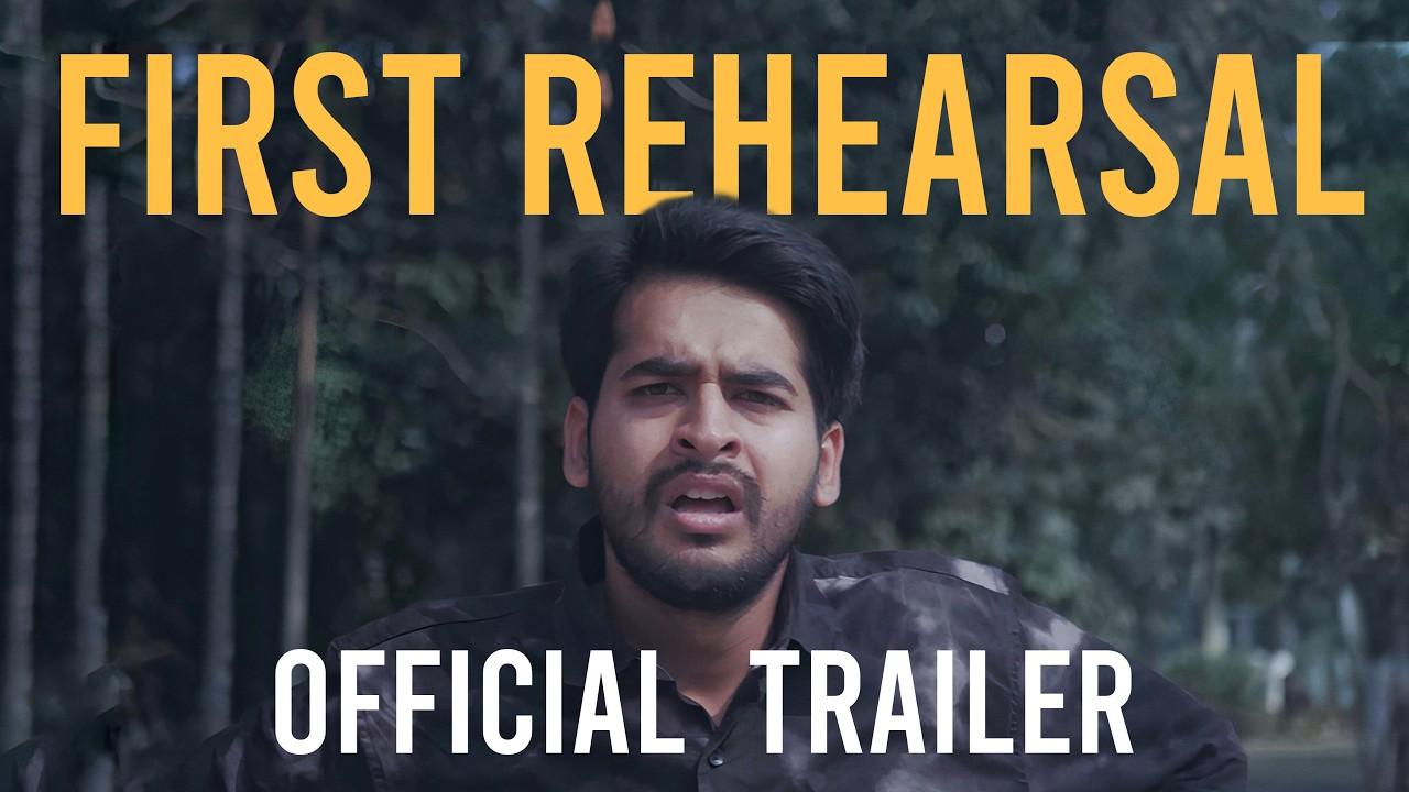 First Rehearsal Trailer